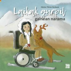 Portada de LAIKAK GURPIL GAINEAN NARAMA