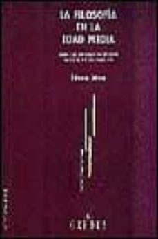 Portada de LA FILOSOFIA EN LA EDAD MEDIA (2ª ED.)