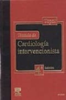 Portada de CARDIOLOGIA INTERVENCIONISTA (4ª ED.)