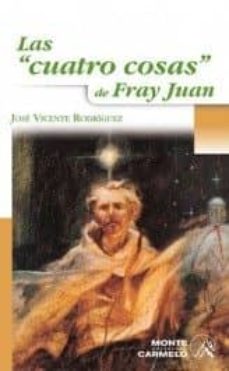 Portada de LAS CUATRO COSAS DE FRAY JUAN