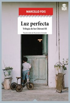Portada de LUZ PERFECTA (TRILOGIA DE LOS CHIRONI III)