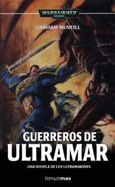 Portada de GUERREROS DE ULTRAMAR (WARHAMMER ULTRAMARINES 2)