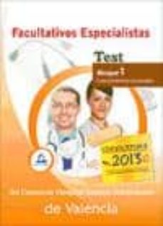 Portada de FACULTATIVOS ESPECIALISTAS DEL CONSORCIO HOSPITAL UNIVERSITARIO D E VALENCIA. TEST BLOQUE 1. CONOCIMIENTOS GENERALES