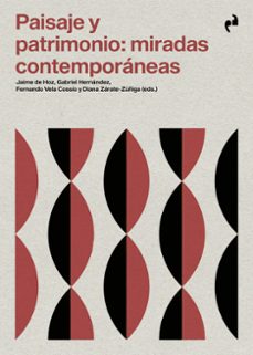 Portada de PAISAJE Y PATRIMONIO: MIRADAS CONTEMPORANEAS
