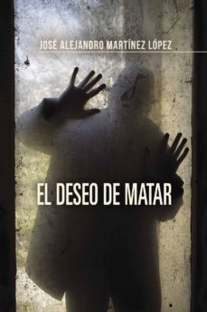 Descargas de libros electrónicos gratis para computadora EL DESEO DE MATAR  (Literatura española)