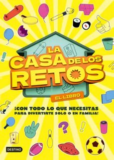 Descarga gratuita de libros. LA CASA DE LOS RETOS. EL LIBRO (Literatura española) de LA CASA DE LOS RETOS RTF MOBI 9788408292036