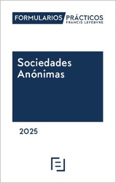 FORMULARIOS PRÁCTICOS SOCIEDADES ANONIMAS 2025