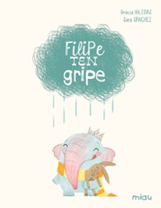 Portada de FILIPE TEN GRIPE (EDICION ESPECIAL 10 ANOS)