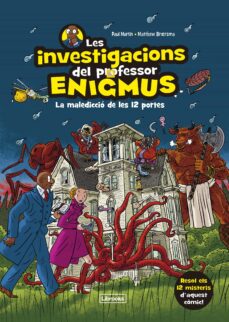 Amazon kindle descargar ebook precios LES INVESTIGACIONS DEL PROFESSOR ENIGMUS: LA MALEDICCIO DE LES 12 PORTES
         (edición en catalán) 9788412683936