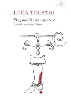 Descarga gratuita de libros electrónicos en pdfs. EL APRENDIZ DE ZAPATERO de LEON TOLSTOI (Spanish Edition) 9788415009436