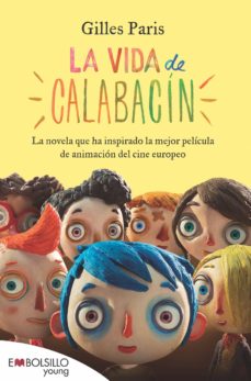 Descargar libro de italia LA VIDA DE CALABACIN de GILLES PARIS 9788415140436 (Spanish Edition) ePub