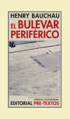 Descargar ebooks gratuitos para amazon kindle EL BULEVAR PERIFERICO  de HENRY DE BAUCHAU