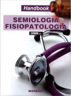 Los mejores libros descargan gratis SEMIOLOGIA Y FISIOPATOLOGIA: HANDBOOK de P. G. CONDE 9788416042036 FB2