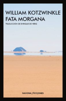 Descargar libros electrónicos gratis para kindle ipad FATA MORGANA 9788417181536 (Literatura española)