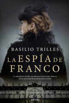Descargas de ebooks mp3 LA ESPÍA DE FRANCO de BASILIO TRILLES