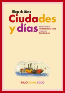 Descargas gratuitas de libros electrónicos en pdf CIUDADES Y DÍAS de DIEGO DE MESA