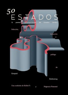 Descargar gratis ebooks 50 ESTADOS 9788417617936  (Spanish Edition) de EZEQUIEL ZAIDENWERG