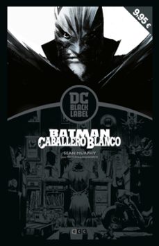 BATMAN: CABALLERO BLANCO (DC BLACK LABEL POCKET) | SEAN MURPHY | Casa del  Libro