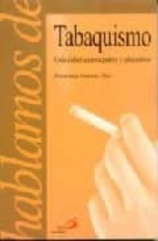 Descargas de foros de libros TABAQUISMO de FRANCISCO ANTONIO DIAZ SANCHEZ (Literatura española) PDF MOBI PDB