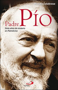 PADRE PIO | DONATO CALABRESE | Casa del Libro