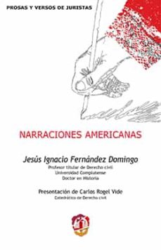 Descarga el libro de ingles gratis NARRACIONES AMERICANAS 9788429018936 de JESUS IGNACIO FERNANDEZ DOMINGO en español 