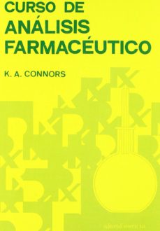 Descargas de libros electrónicos gratis para iPod Touch CURSO DE ANALISIS FARMACEUTICO: ENSAYO DEL MEDICAMENTO de K. CONNORS RTF iBook ePub 9788429171136 en español