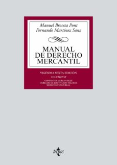 Descargar MANUAL DE DERECHO MERCANTIL: VOL. II. CONTRATOR MERCANTILES. DERECHO DE LOS TITULOS-VALORES. DERECHO CONCURSAL. gratis pdf - leer online