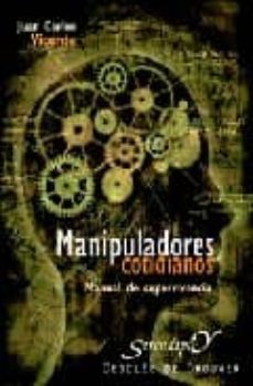 Descargar MANIPULADORES COTIDIANOS: MANUAL DE SUPERVIVENCIA gratis pdf - leer online
