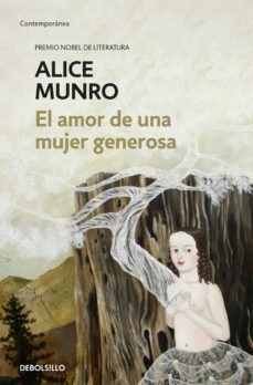 Ebook EL AMOR DE UNA MUJER GENEROSA EBOOK de ALICE MUNRO | Casa del Libro