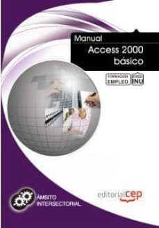 Descarga gratuita de libros para kindle. MANUAL ACCESS 2000 BASICO. FORMACION PARA EL EMPLEO