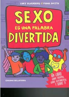 Descargar SEXO ES UNA PALABRA DIVERTIDA gratis pdf - leer online