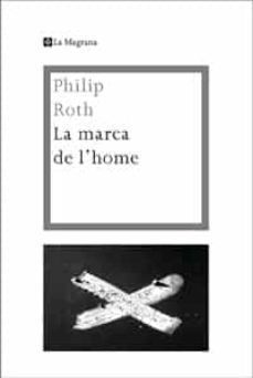 Descargar libro electronico kostenlos pdf LA MARCA DE L HOME 3ED. (Literatura española) ePub PDB 9788482649436