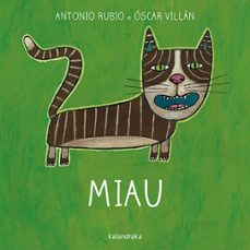 Imagen de MIAU (GALLEGO)
(edición en gallego) de ANTONIO RUBIO