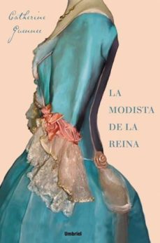 Libro gratis de descarga de audio mp3 LA MODISTA DE LA REINA de CATHERINE GUENNEE (Literatura española) FB2 9788489367036