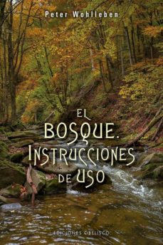 el bosque: instrucciones de uso-peter wohlleben-9788491113836