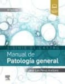 Libros en reddit: SISINIO DE CASTRO. MANUAL DE PATOLOGA GENERAL, 8 ED. 