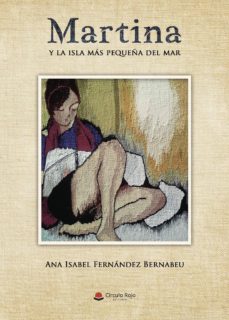 Amazon mira el descargador de libros MARTINA Y LA ISLA MÁS PEQUEÑA DEL MAR de ANA ISABEL  FERNÁNDEZ  BERNABEU in Spanish