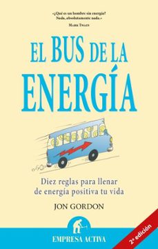 Iguanabus.es El Bus De La Energia: Diez Reglas Para Llenar De Energia Positiva Tu Vida Image