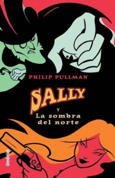 Descargar SALLY Y LA SOMBRA DEL NORTE gratis pdf - leer online