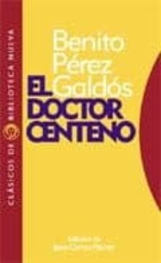 Gratis kindle descarga nuevos libros EL DOCTOR CENTENO iBook de BENITO PEREZ GALDOS en español