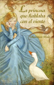 Descargar LA PRINCESA QUE HABLABA CON EL VIENTO gratis pdf - leer online