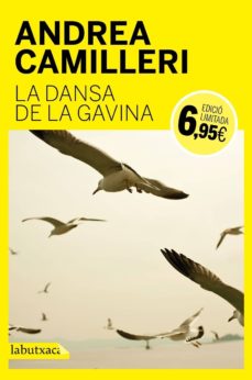 Libros gratis en línea sin descarga LA DANSA DE LA GAVINA (Literatura española) 9788499309736 de ANDREA CAMILLERI