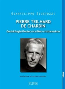 Teilhard de Chardin et la nouvelle évangélisation