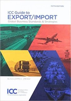 Descarga de libros electrónicos para tabletas Android ICC GUIDE TO EXPORT/IMPORT GLOBAL BUSINESS STANDARDS & STRATEGIES (5TH ED.) in Spanish CHM RTF