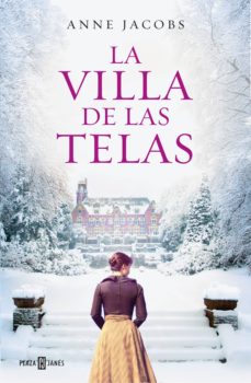 Portada de LA VILLA DE LAS TELAS (LA VILLA DE LAS TELAS 1) (EBOOK)