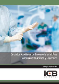 Portada de MANUAL CUIDADOS AUXILIARES DE ENFERMERIA EN EL AREA HOSPITALARIA: QUIROFANO Y URGENCIAS