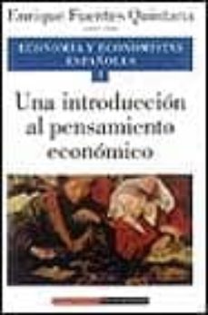 Portada de ECONOMIA Y ECONOMISTAS ESPAÑOLES: UNA INTRODUCCION AL PENSAMIENTO ECONOMICO