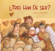Portada de ¿TRES HAN DE SER?