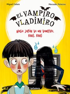 Portada de EL VAMPIRO VLADIMIRO 4. HACIA JAPON VA UN VAMPIRO, RING, RING