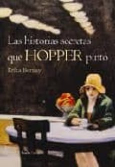 Portada de LAS HISTORIAS SECRETAS QUE HOPPER PINTO